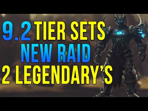 9.2 Tier Sets, New Raid, Double Legendary's!?!?!