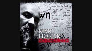 Karl Horak - Ned deppert, ned bled