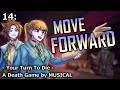 DEMO 14 Move Forward Your Turn To Die Death Game By Musical