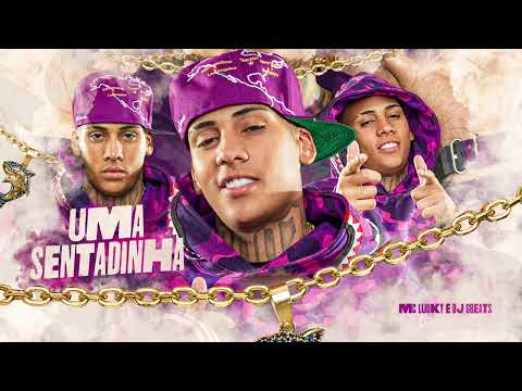 MC Luuky - Uma Sentadinha 🥵