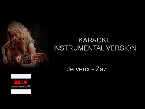 Je veux - Zaz karaoke