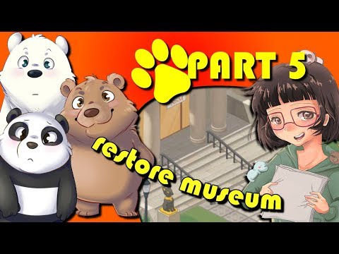 We Bare Bears | Match3 Repairs | (#5) | Restore Area Around the Museum | Part 2