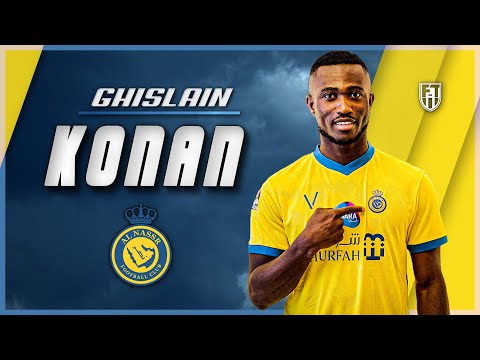 Ghislain Konan | Best Skills 2022 | Welcome to Al Nassr!