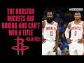 Houston Rockets can't win a NBA title playing Iso-Ball | CBS Sports HQ