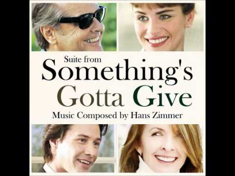 Something's Gotta Give - Hans Zimmer