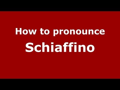 How to pronounce Schiaffino (French) - PronounceNames.com