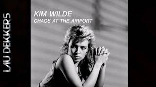 KIM WILDE - CHAOS AT THE AIRPORT 1982