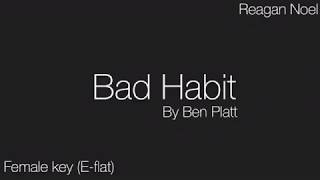 Bad Habit karaoke (female key E-flat)-Ben Platt