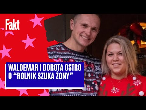 Waldemar and Dorota speak out against "The Farmer Wants a Wife." "People don't know..."