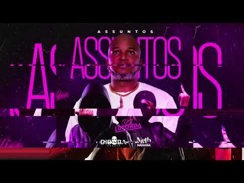 Dj Lutonda Feat. Diboba x Neth Nahara - ASSUNTOS (2022)