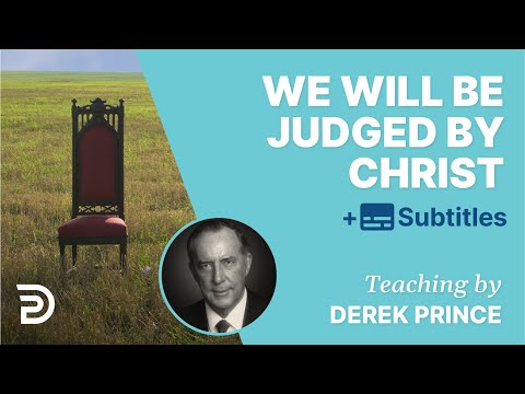 We Will Be Judged By Christ |