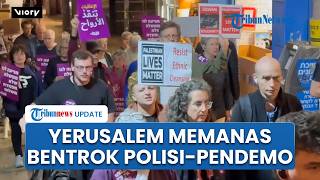 Protes Warga Yerusalem Desak Militer Hentikan Perang Gaza, Berujung Penangkapan Para Demonstran
