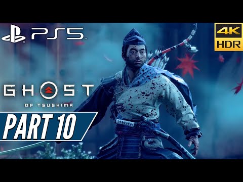 GHOST OF TSUSHIMA (PS5) Walkthrough Gameplay PART 10 [4K 60FPS HDR] - No Commentary