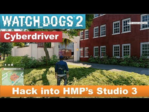 Watch Dogs 2 - Easiest way to hack into HMP's studio 3 / Cyberdriver [Written Commentary]