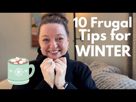 10 FRUGAL TIPS to SAVE THOUSANDS This Winter ❄️ 