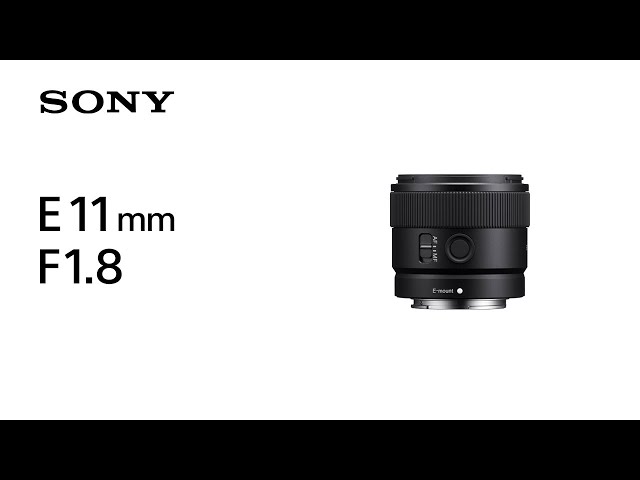 Sony E-11mm F1.8 video
