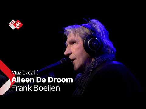 Alleen De Droom - Frank Boeijen