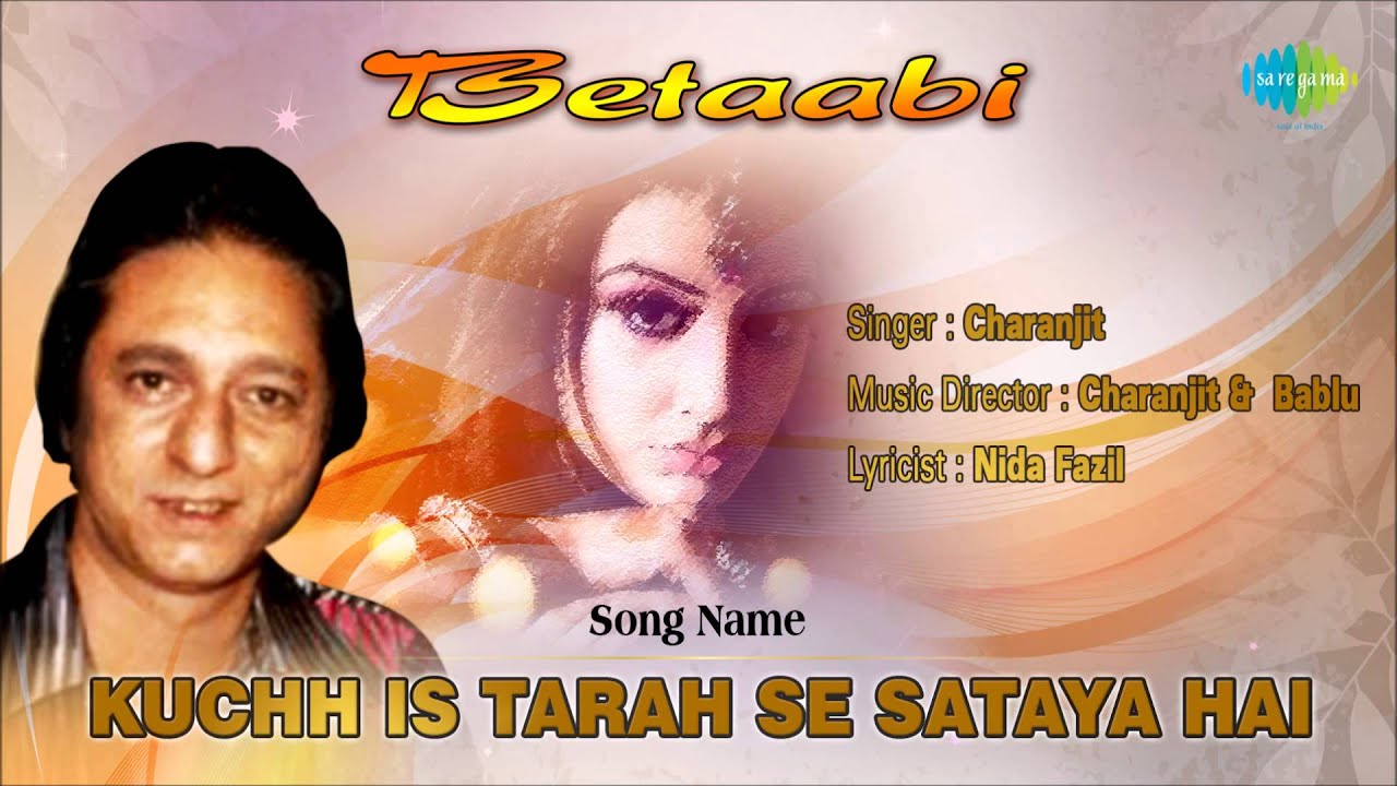 Kuchh Is Tarah Se Sataya Hai Lyrics  | Betaabi | Charanjit Charan | Charanjit Charan