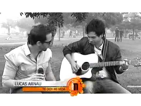 IMAGEN DE LA MUSICA - LUCAS ARNAU  TE DOY MI VIDA (acústico)