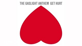 The Gaslight Anthem - Underneath The Ground (Audio)