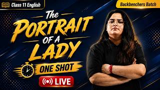 Backbenchers Series | The Portrait of a Lady | Class 11 English | Term 1 | CBSE 2027 | Kirti Mam