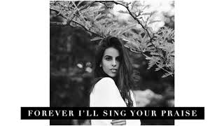 Sarah Frasson - Forever I'll Sing Your Praise (Audio)