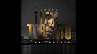 DRAKE - I AM TORONTO