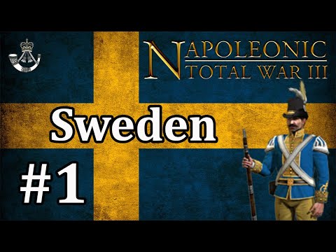 Sweden #1 - Napoleon Total War 3 - A Brave New World!