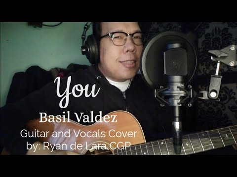 You (Basil Valdez)                                                    Cover by Ryan de Lara CGP