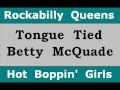 Tongue Tied Betty McQuade 