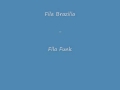 Fila Brazilia - Fila Funk