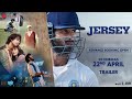 Jersey - New Official Trailer | Shahid Kapoor | Mrunal Thakur | Gowtam Tinnanuri | 22nd April 2022