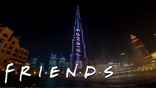 The Burj Khalifa Celebrates FRIENDS 25