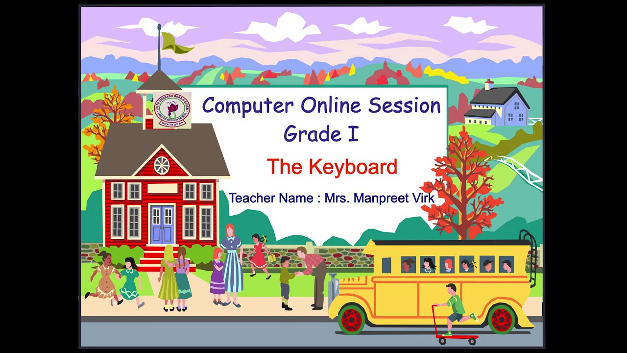 Grade 1 -  Chapter 5(The Keyboard)