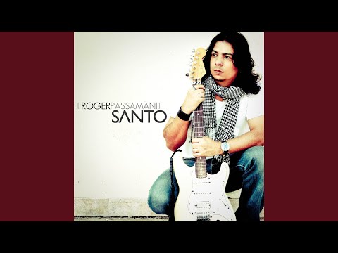 És Tudo Para Mim - Roger Passamani