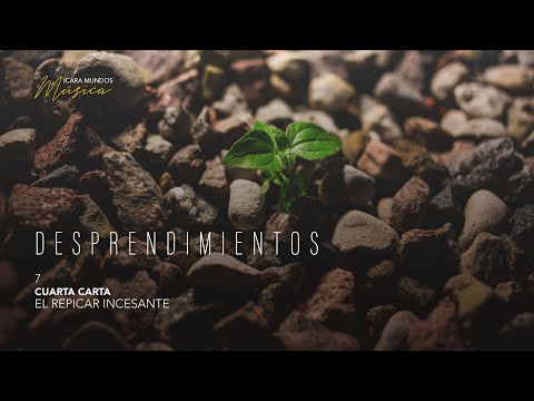 7  CUARTA CARTA  EL REPICAR INCESANTE