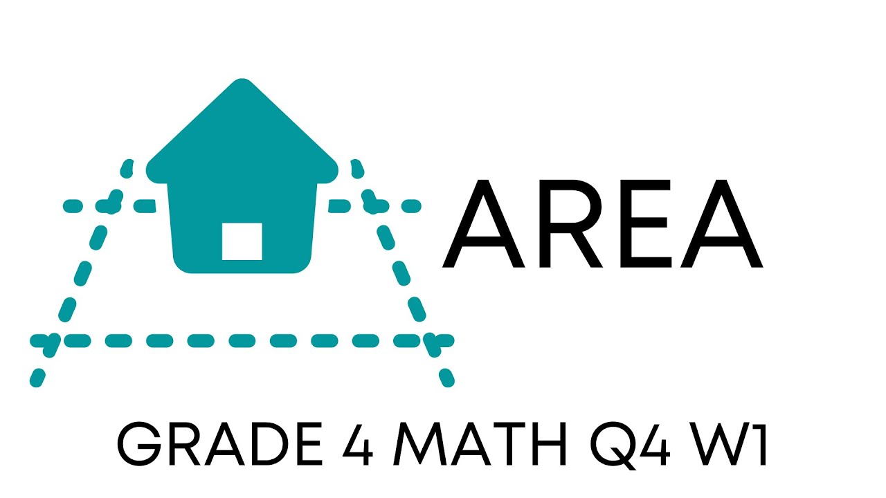 Grade 4 Math Q4 W1 AREA