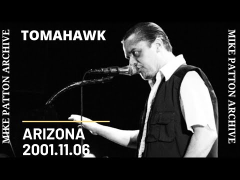 TOMAHAWK - Arizona 2001 - FULL SHOW