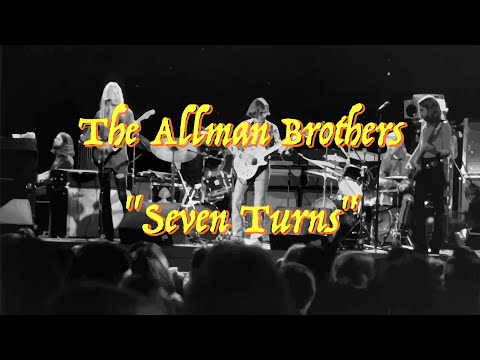 Seven Turns - Allman Brothers Band