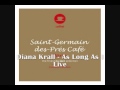 Diana Krall - As Long as I Live
