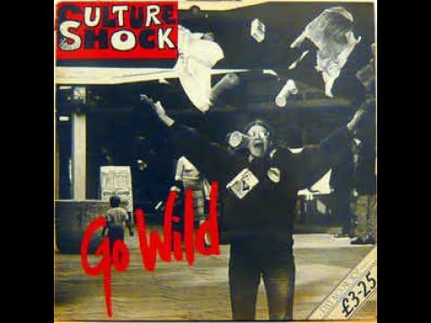 Culture Shock (UK) ‎– Go Wild LP (1987) [VINYL RIP] *HQ AUDIO*