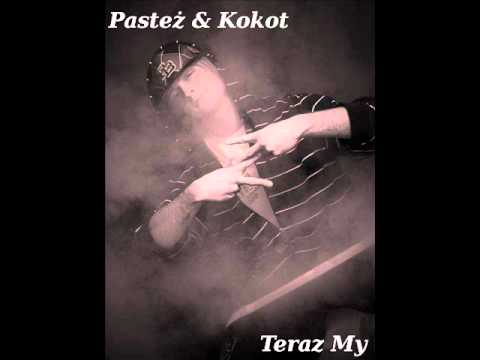 Pasteż & Kokot - Teraz my