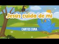 Cantos Cuna Jesús Cuida De Mí