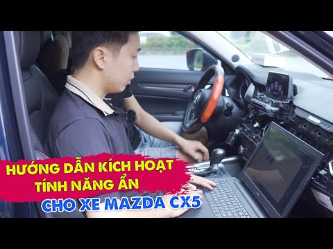 Háck Màn Hình Mazda ai cũng làm được | Hướng dẫn kích hoạt tính năng ẩn cho các Dòng xe Mazda