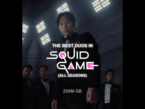 The Best Duos In Squid Game | Edit #shorts #squidgame3