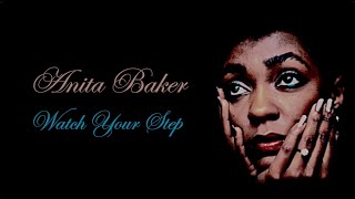 Anita Baker - Watch Your Step - Base Musicale con Testo
