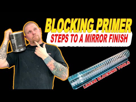 Block Sanding Primer - Essential Steps to a Mirror Finish