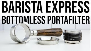 Top 7 Accessories For The Barista Express - NEW BOTTOMLESS PORTAFILTER!