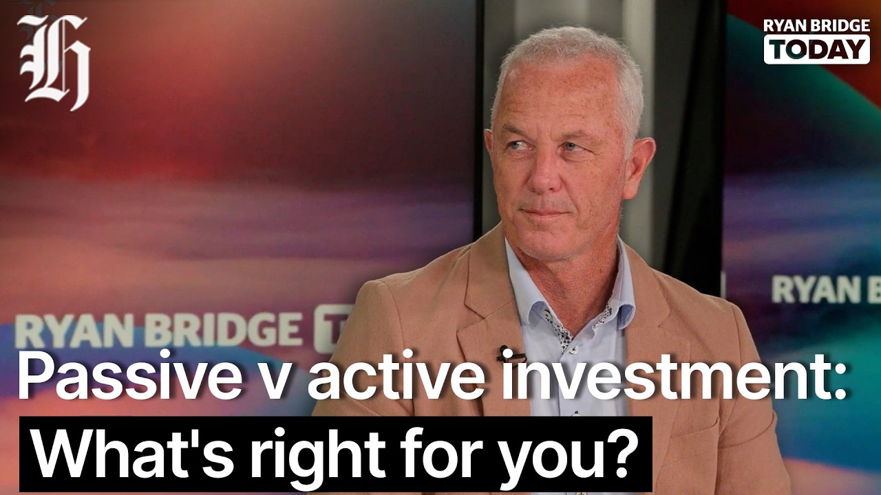 Passive v active investment: What's right for you? | Ryan Bridge TODAY