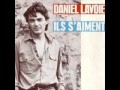 Daniel Lavoie - Ils S'aiment 